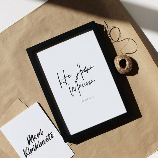 He Aroha Mauroa - Māori Print